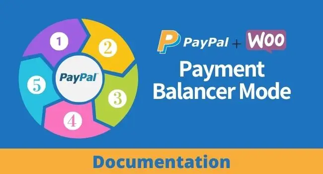PayPal for Woo Commerce - Payment Balancer Mode