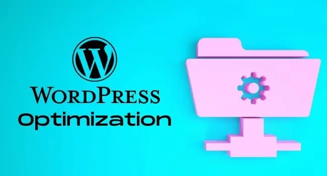 How to Optimize Your WordPress Site