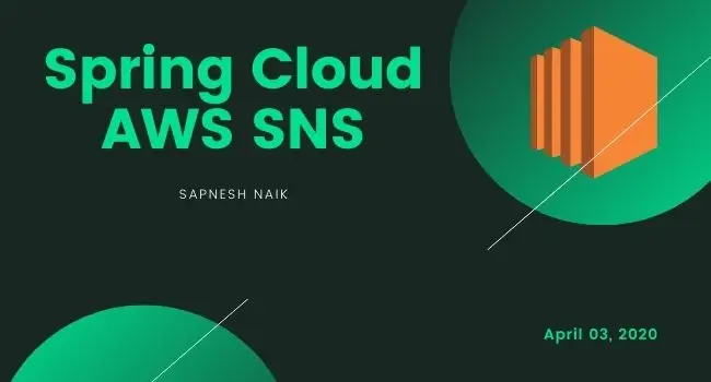 How to Integrate AWS' SNS with Spring Cloud