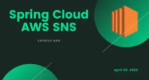 How to Integrate AWS' SNS with Spring Cloud