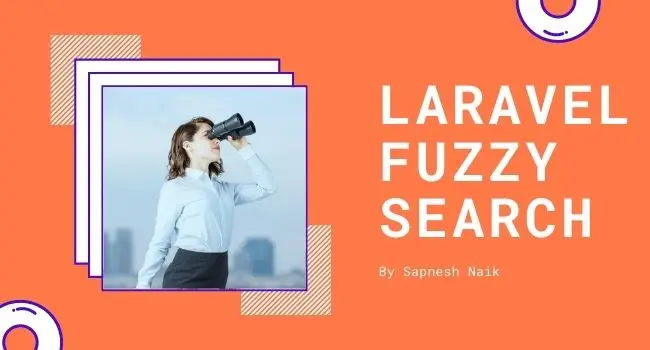 Fuzzy Search in Laravel: A Complete Guide to Implementation.