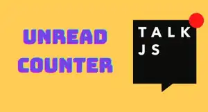 How to Add a Real-time Unread Conversation Counter to a TalkJS Chat