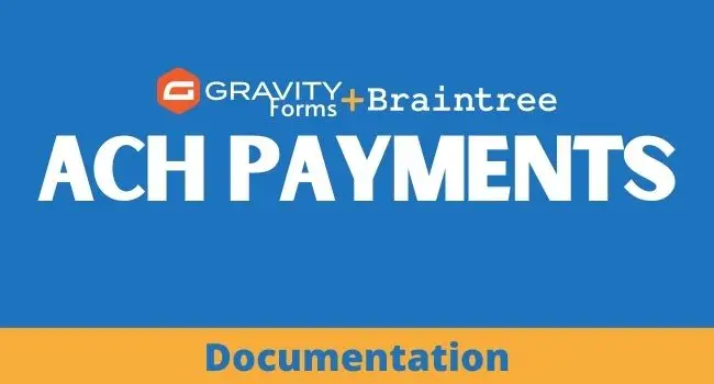 Gravity Forms ACH Payments Configuration