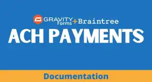Gravity Forms ACH Payments Configuration